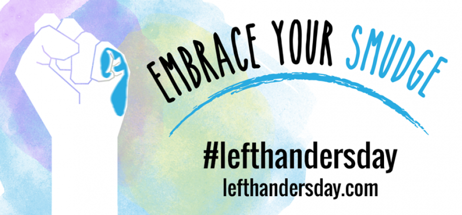 This colorful pastel graphic shows a raised left hand with the text: Embrace the Smudge. It honors Left-handers Day' on Aug. 13.